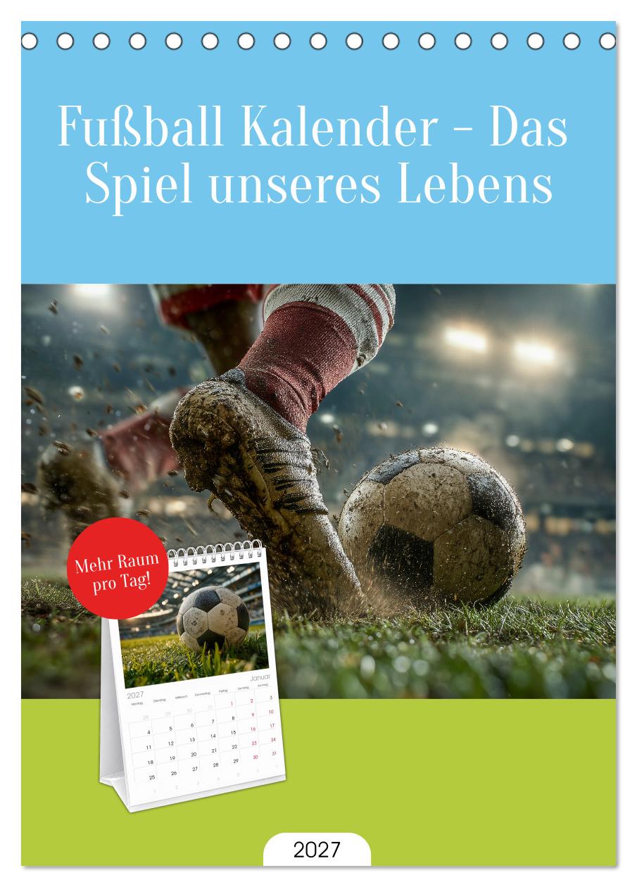 Fußball Kalender - Das Spiel unseres Lebens