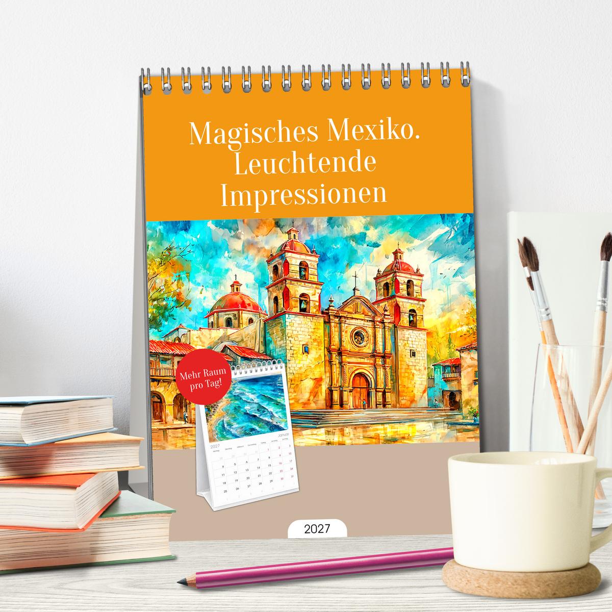 Magisches Mexiko. Leuchtende Impressionen