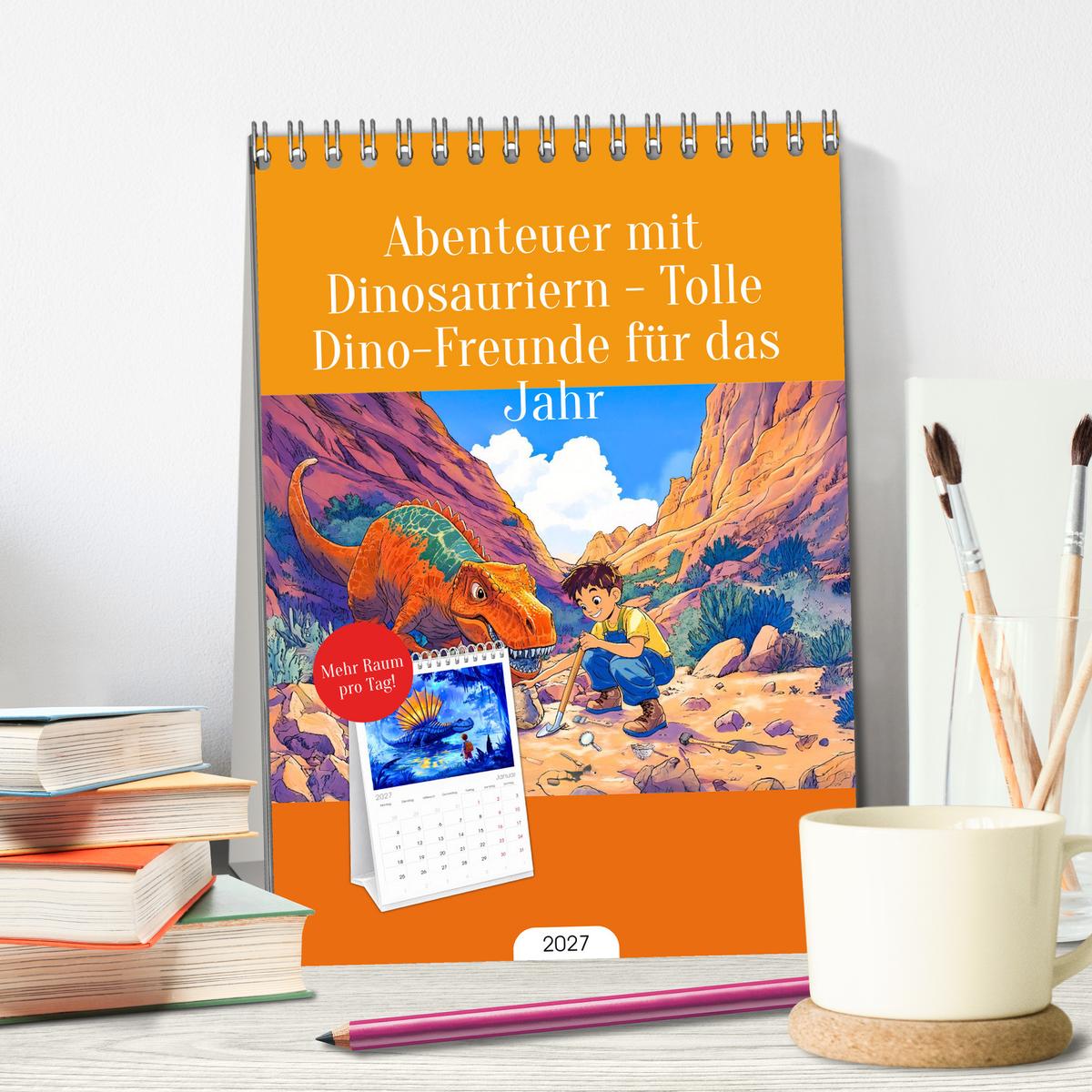 Abenteuer mit Dinosauriern - Tolle Dino-Freunde für das Jahr
