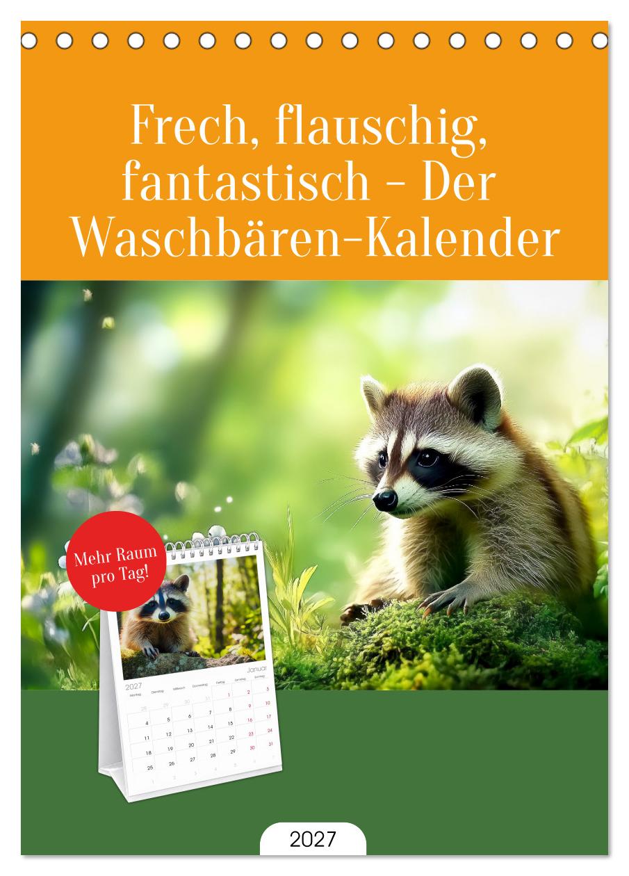 Frech, flauschig, fantastisch - Der Waschbären-Kalender