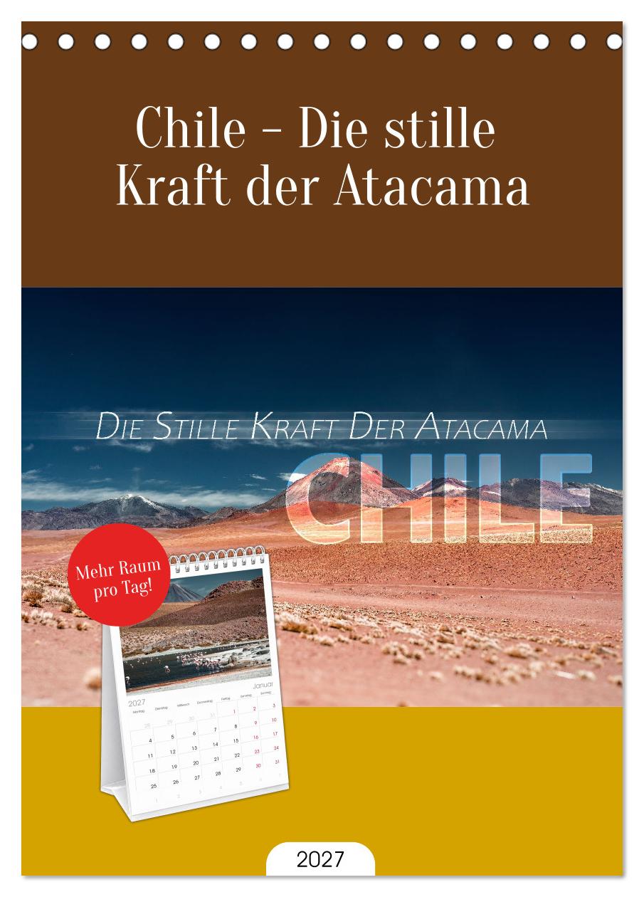 Chile - Die stille Kraft der Atacama