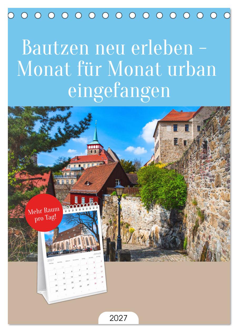 Bautzen neu erleben - Monat für Monat urban eingefangen