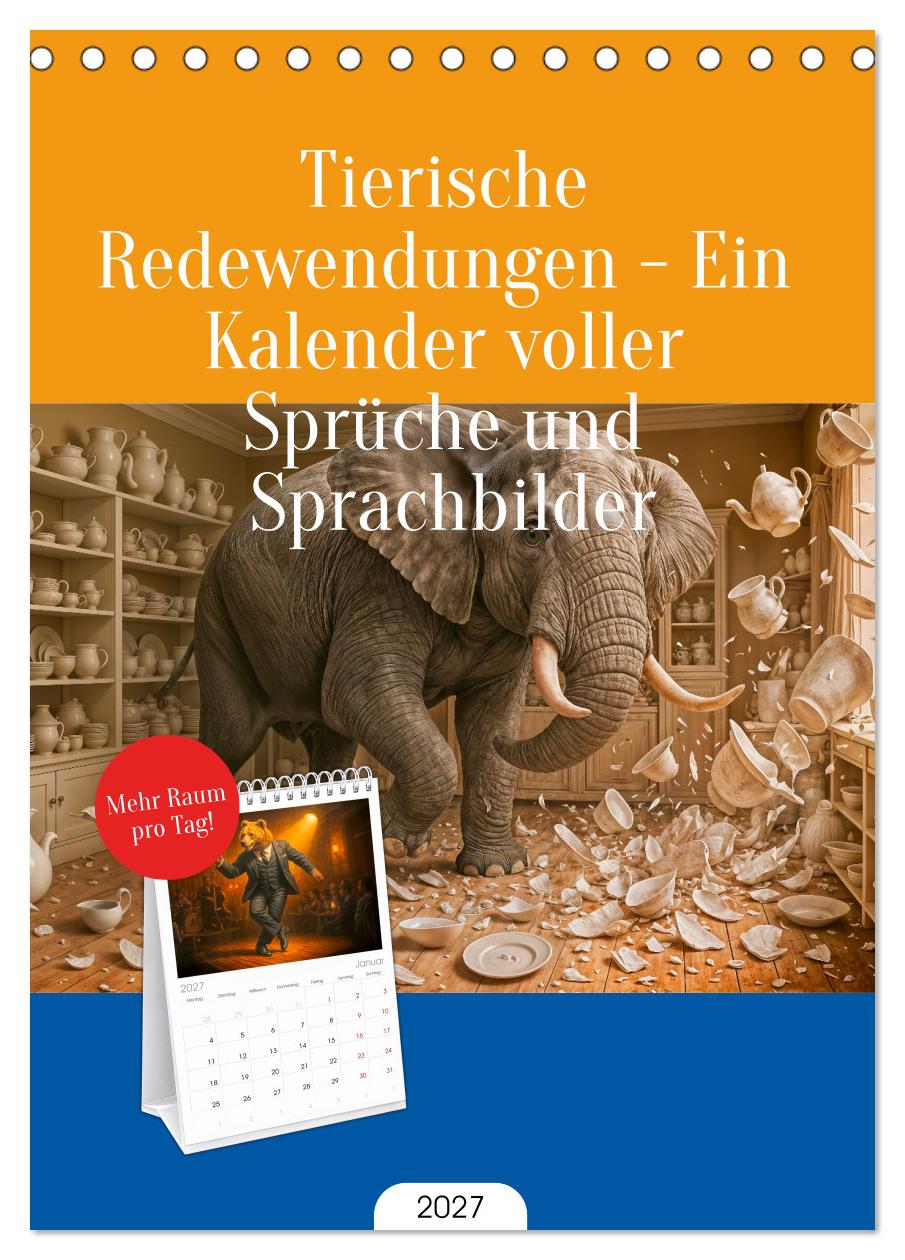 Tierische Redewendungen - Ein Kalender voller Sprüche und Sprachbilder